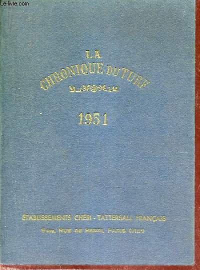 Annuaire de la chronique du Turf 1951 - 78me anne.