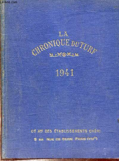 Annuaire de la chronique du Turf 1941 - 68me anne.