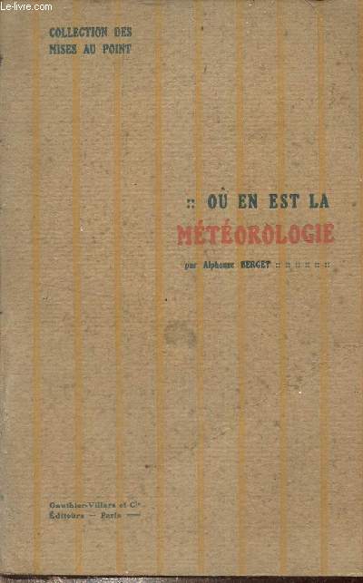 Ou en est la mtorologie - Collection des mises au point.