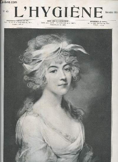 L'Hygine revue mensuelle illustre n48 novembre 1913 - Le professeur Poncet - de l'emploi de l'hypnose en thrapeutique - hygine des gens nerveux la suggestibilit des neurasthniques, le traitement moral etc.