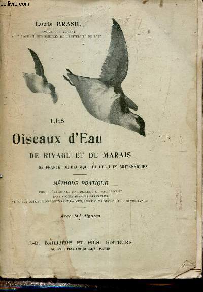 Les oiseaux d'eau de rivages et de marais de France de Belgique & des Iles Britanniques.