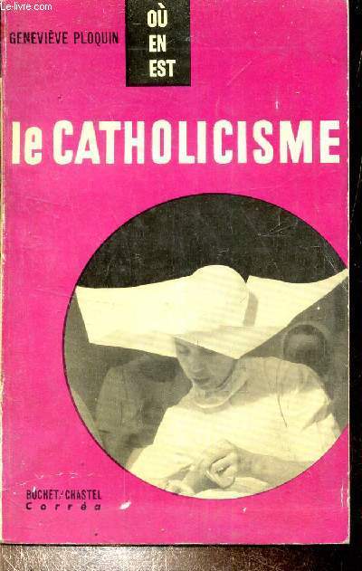 Le catholicisme - Collection o en est n1.