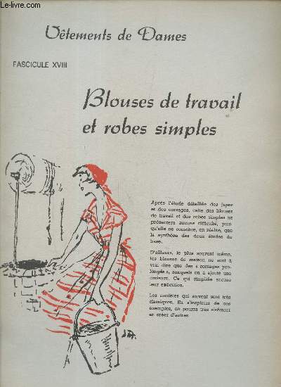 Vtements de dames - fascicule 18 : Blouses de travail et robes simples.