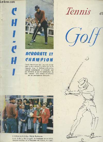 Tennis et golf n508 janvier fvrier 1965 - Une rencontre amicale franco espagnole sur les golfs de la Cte Basque - Chi Chi Rodriguez un acrobate et un grand champion - l'extraordinaire come back de Ken Venturi etc.