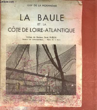 La Baule et la cte de Loire Atlantique.