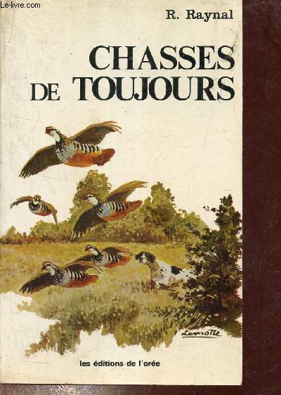Chasses de toujours.
