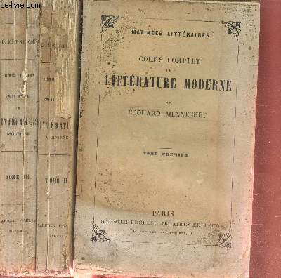 Cours complet de littrature moderne - en 3 tomes - tomes 1 + 2 + 3 - 11e dition.