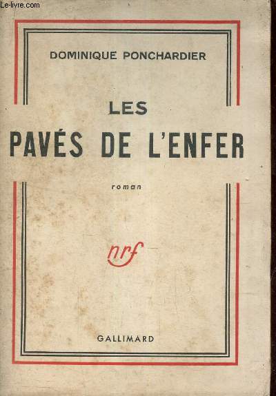 Les pavs de l'enfer - roman.