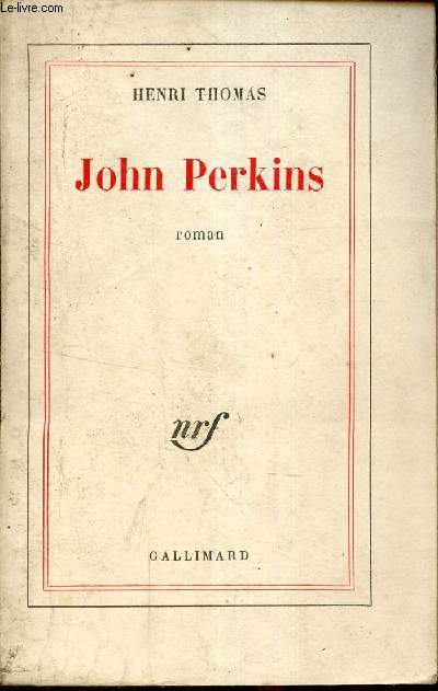 John Perkins suivi d'un scrupule - roman.