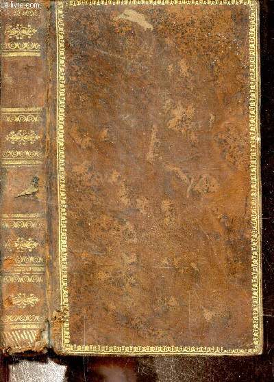 Histoire de Fnlon archevque de Cambrai, compose sur les manuscrits originaux - 4e dition revue et corrige avec une table gnrale des matires - tome 2.
