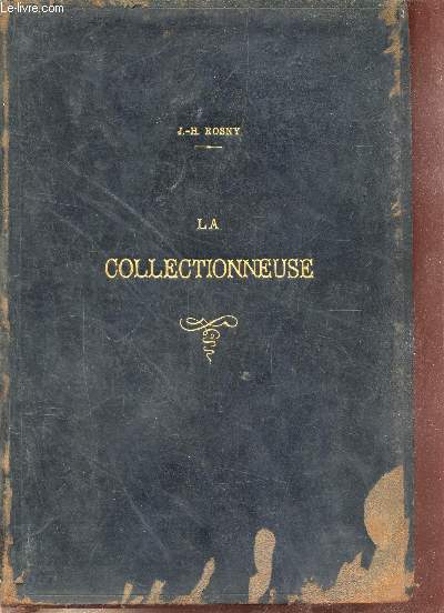 La collectionneuse - roman - Supplment  l'illustration du 20 aot 1904.