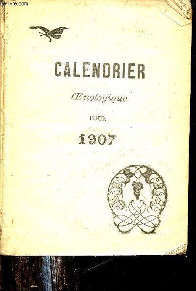 Calendrier oenologique pour 1907.