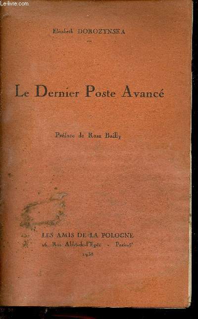 Le dernier poste avanc - Extrait du journal d'Elisabeth Dorozynska (1917-1921).