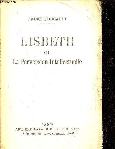 Lisbeth ou la perversion intellectuelle.