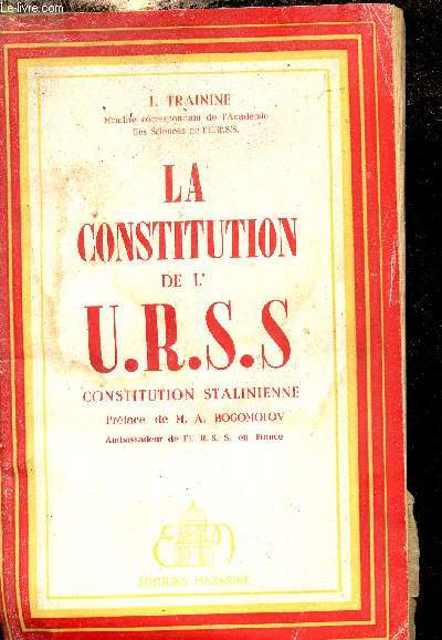 La constitution de l'URSS (constitution Stalinienne).
