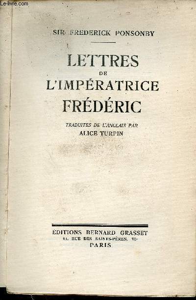 Lettres de l'Impratrice Frdric.