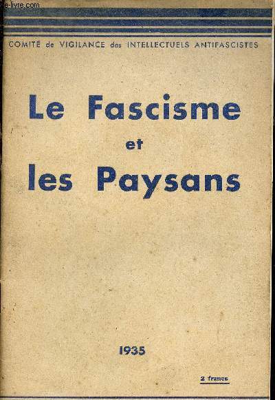 Le fascisme et les Paysans.