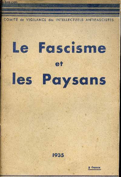 Le fascisme et les Paysans.