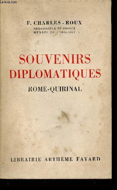 Souvenirs diplomatiques Rome-Quirinal - Fvrier 1916-fvrier 1919.