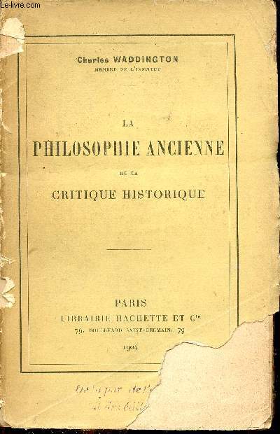 La philosophie ancienne et la critique historique.