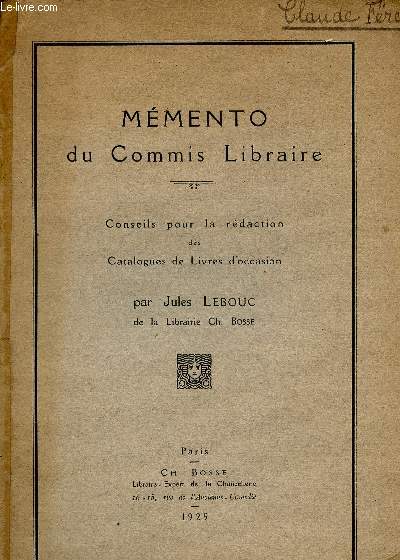 Mmento du commis libraire - Conseils pour la rdaction des catalogues de livres d'occasion.