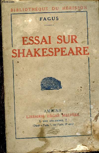 Essai sur Shakespeare - Collection bibliothque du hrisson.