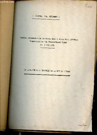 Socit J.K. Huysmans - Deuxime promenade dans le Paris cher  Joris Karl Huysmans - Commentaire par M.Flix Edmond Fabre le 3 mai 1951 - De la Bievre  la Chapelle de la rue de l'Ebre.