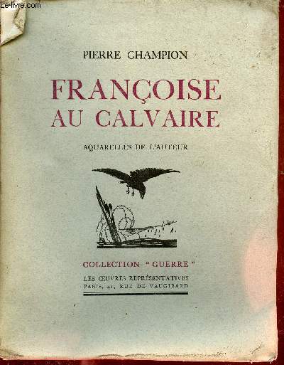 Franoise au calvaire - Collection Guerre.