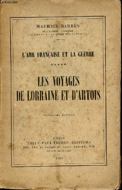 L'me franaise et la guerre - Tome 5 : Les voyages de Lorraine et d'Artois - 3e dition.
