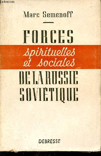 Forces spirituelles et sociales de la Russie Sovitique.