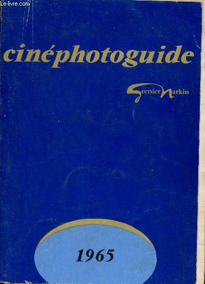 Cinphotoguide Grenier Natkin - 1965 - Incomplet manque les 60 premires pages.