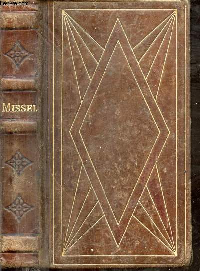 Missel des paraboles contenant outre les prires usuelles les diffrentes messes, le propre des principales ftes, les pitres et vangiles de tous les dimanches de l'anne - Mis en harmonie avec les rcents dcrets pontificaux - n1265.