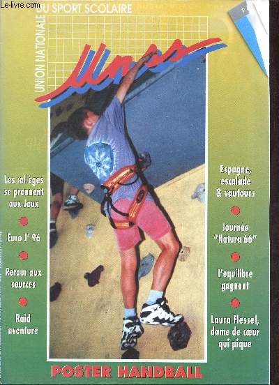 UNSS le sport scolaire n94 mars 1997 - Les collges se prennent aux Jeux - Onpsj - Euro'J 96 - retour aux sources - raid aventure - Espagne escalade & vautours - journe natura 66 - Laura Flessel dame de coeur qui pique - des envoys trs spciaux (III)