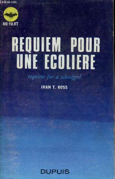 Requiem pour une colire - Collection mi-nuit n1.