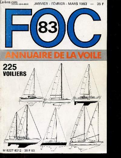 Foc annuaire de la voile - Janvier-fvrier-mars 1983 - 225 voiliers.
