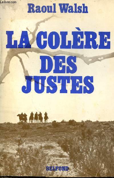 La colre des justes.