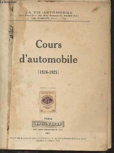 Cours d'automobile 1924-1925 - La vie automobile revue bimensuelle.