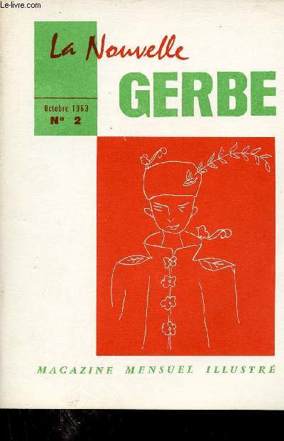 La nouvelle gerbe n2 octobre 1963 - Jean Marie Pen-Coat (Ecole de Trgastel Ctes du Nord) - La splologie (Arium de la Sablire Loire) - la pche au filet et au carrelet (Ecole d'Echebrune Charente Maritine) - pomes.