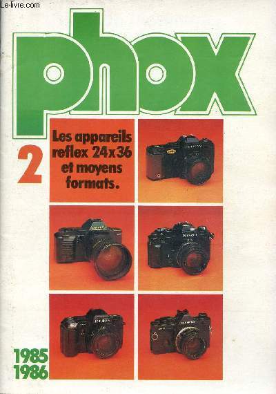 Phox Callde Frres n2 : Les appareils reflex 24 x 36 et moyens formats.