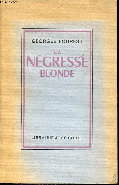 La ngresse blonde - 16e dition.