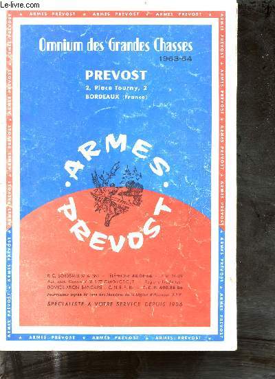 Catalogue Prvost Bordeaux - Omnium des Grandes Chasses 1963-64.