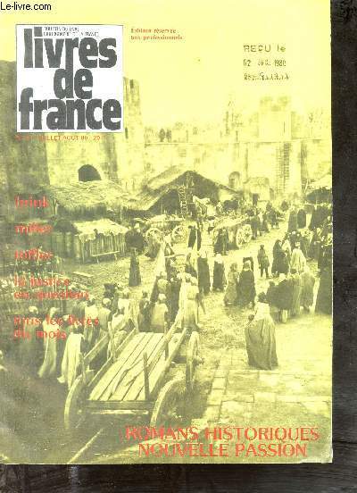 Livres de France n11 juillet aout 1980 - Bibliographie la loi Peyrefitte en question - Andr Brink un crivain blanc contre l'apartheid - le futur selon Toffler - Georges Conchon entre cinma et roman - crivains tchques libert etc.