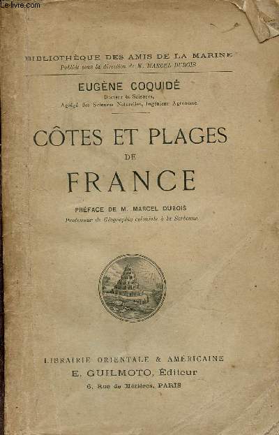 Cotes et plages de France - Collection Bibliothque des amis de la marine.
