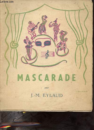 Mascarade - Pome allgorique dialogu en forme de thtre.