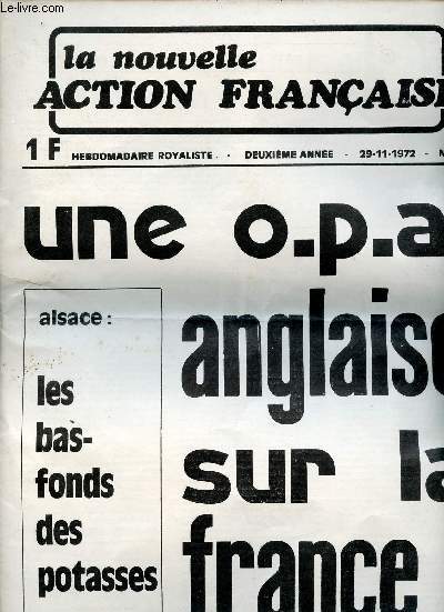 La nouvelle action franaise n83 2e anne 29-11-1972 - La politique africain en question - Naf telex - les travailleurs malade de la rpublique - les bas fonds des potasses d'Alsace - opa anglaise sur la France ? - Edgar Faure et les licenciements etc.