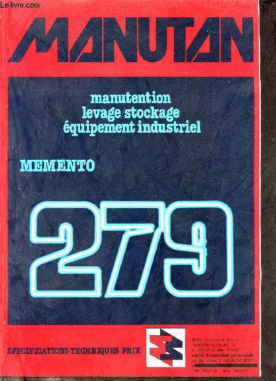 Manutan - Manutention, levage/stockage, quipement industriel - Memento 279 - Specifications techniques / prix.