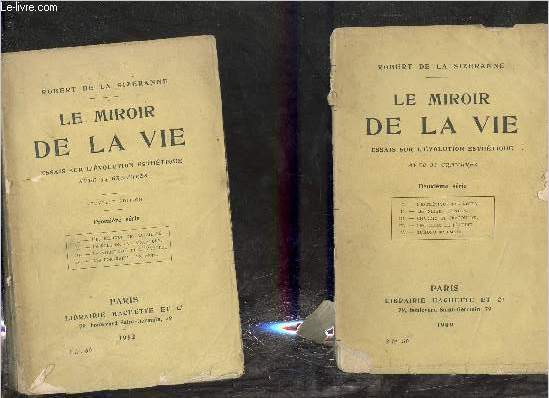 Le miroir de la vie essais sur l'volution esthtique - Premire srie + Deuxime srie.