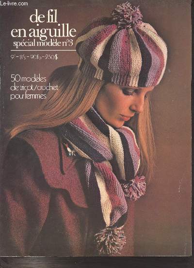 De fil en aiguille spcial modle n3 - 50 modles de tricot/crochet pour femmes.