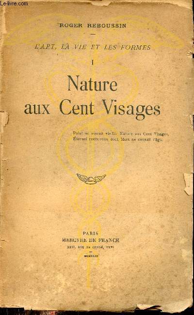 L'art, la vie et les formes - Tome 1 : Nature aux cents visages.