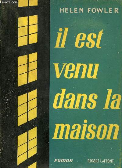 Il est venu dans la maison - Roman.